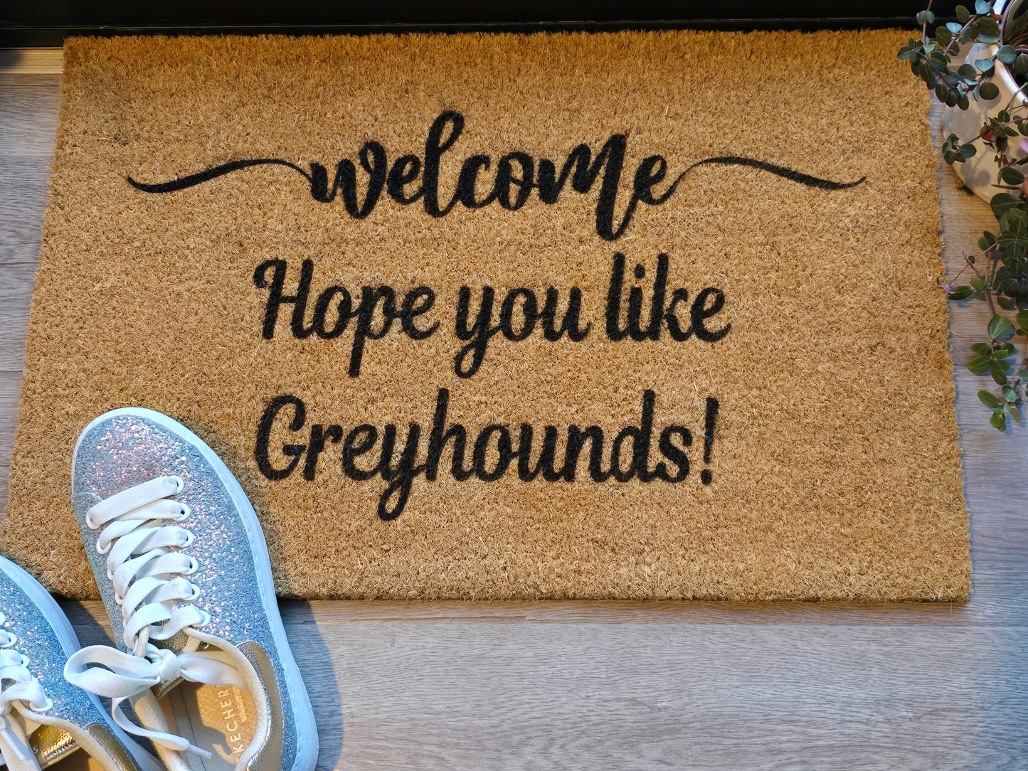 WELCOME HOPE YOU LIKE GREYHOUNDS CUSTOM DOOR MAT