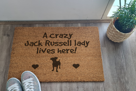 A CRAZY JACK RUSSELL LADY LIVES HERE! CUSTOM FUN DOOR MAT