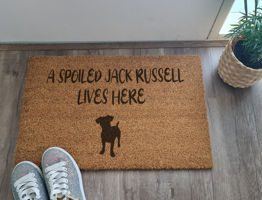 A SPOILED JACK RUSSELL LIVES HERE CUSTOM DOOR MAT