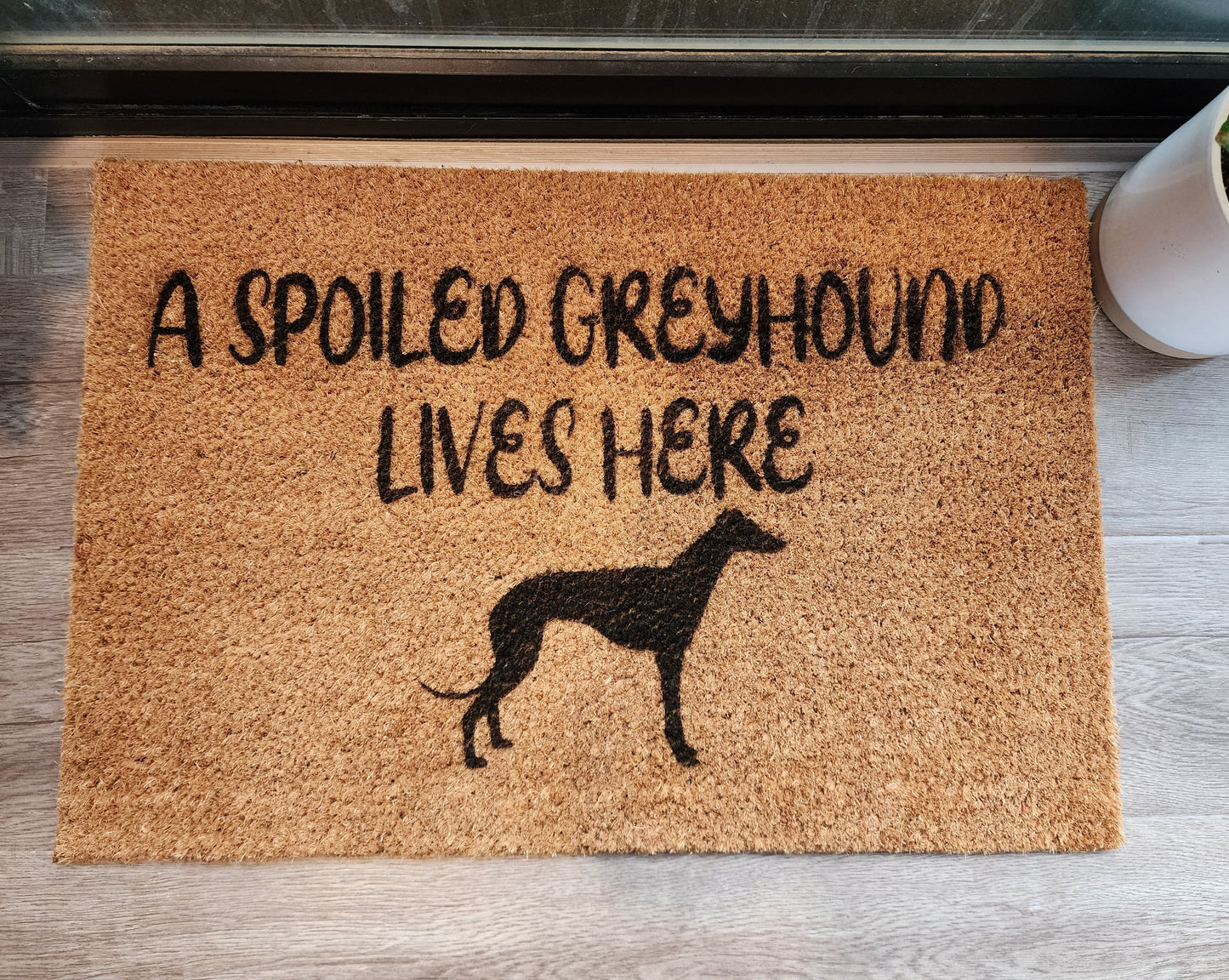 A SPOILED GREYHOUND LIVES HERE CUSTOM DOOR MAT