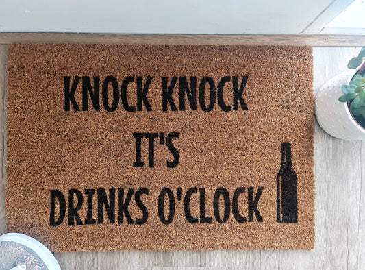 KNOCK KNOCK IT'S DRINKS O'CLOCK CUSTOM DOORMAT