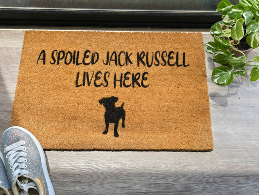 A Spoiled Jack Russell Lives Here Custom Doormat